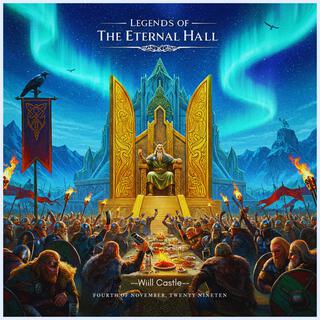 Legends of the Eternal Hall