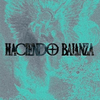 HACIENDO BALANZA lyrics | Boomplay Music