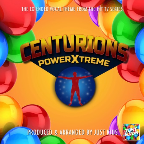 Centurions Power Xtreme Main Theme (From Centurions Power Xtreme) (Extended Vocal)