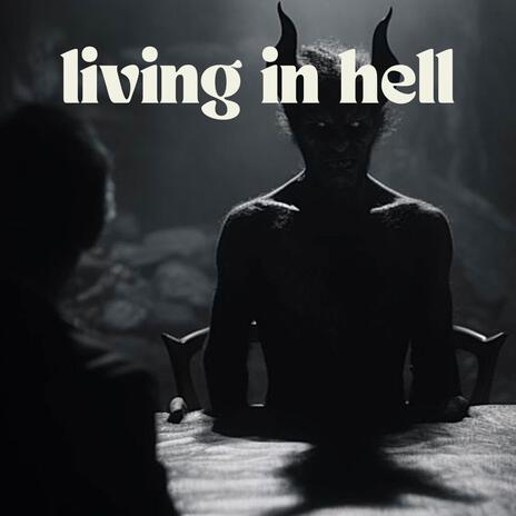 Living in hell v2