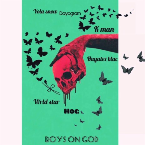 Boys on god ft. y0la sn0w & Hayatex blacc | Boomplay Music