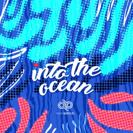 Into the Ocean | Boomplay Music