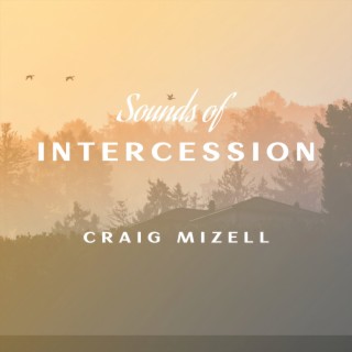 Sounds of Intercession