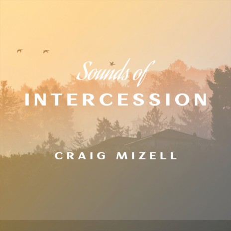 Sounds of Intercession | Boomplay Music