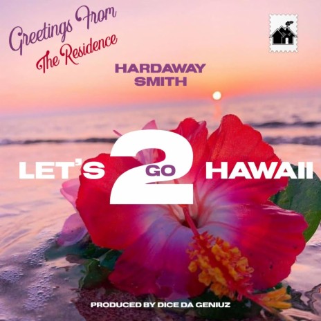 Let's Go 2 Hawaii | Boomplay Music