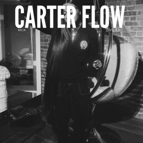CARTER FLOW | Boomplay Music
