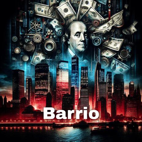 Barrio | Boomplay Music