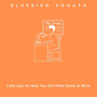 Cafe Jazz to Help You Get More Done at Work