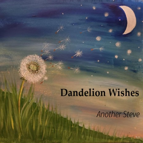 Dandelion Wishes | Boomplay Music