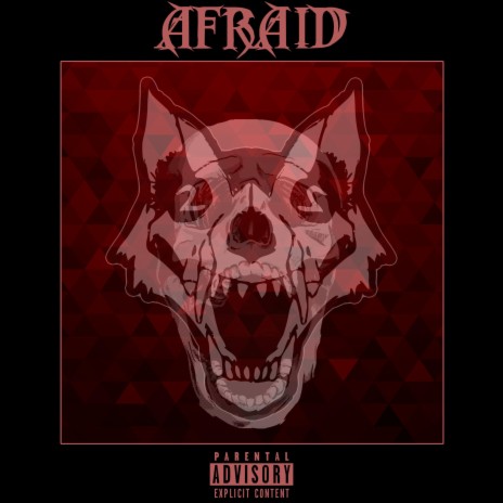 Afraid | Boomplay Music