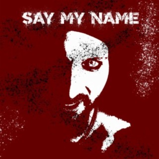 Say My Name