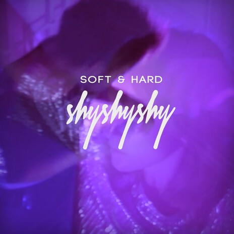 Soft & Hard | Boomplay Music