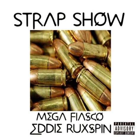 Strap Show (feat. Mega Fiasco) | Boomplay Music