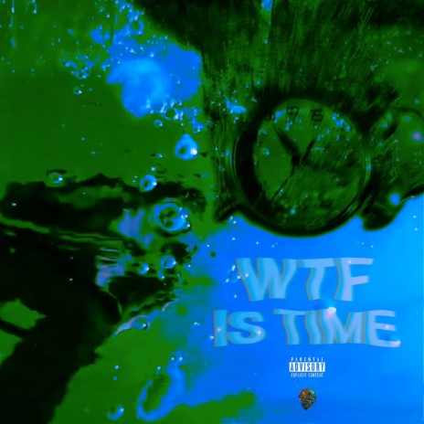 WTF IS TIME | Boomplay Music