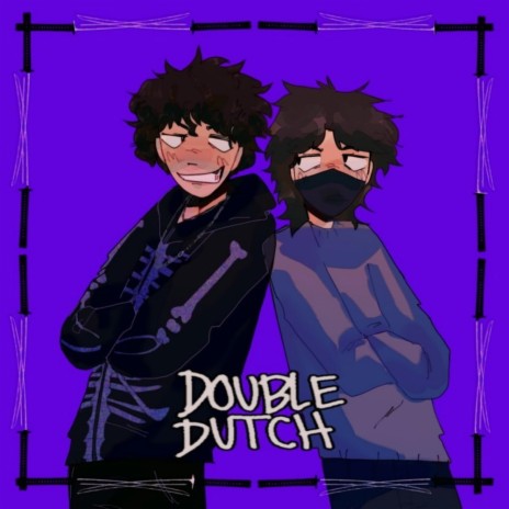 Double Dutch! ft. Scxtt Pilgrim | Boomplay Music