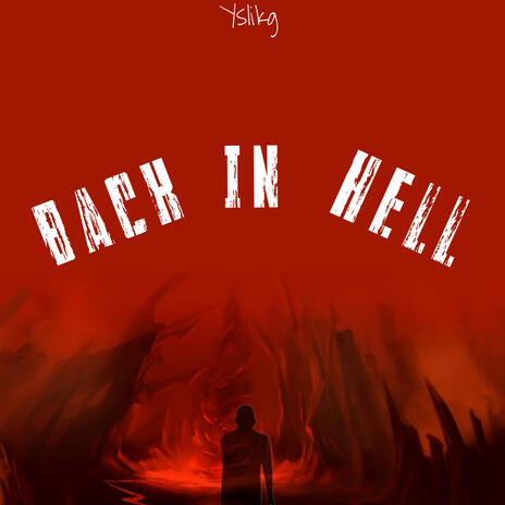 Back in hell | Boomplay Music