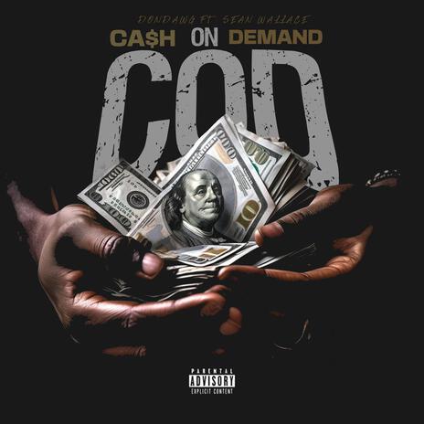 C.O.D. ft. Sean Wallace | Boomplay Music