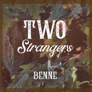 Two Strangers lyrics | Boomplay Music