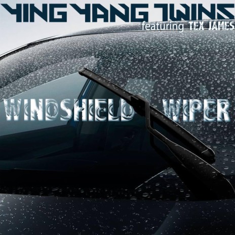 Windshield Wiper (feat. Tex James) (Radio Edit)
