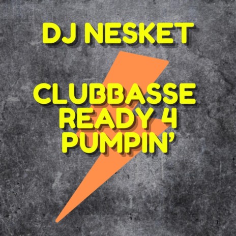 CLUBBASSE READY 4 PUMPIN´ (Radio Edit)