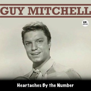 Download Guy Mitchell album songs: Heartaches by the Number (Remastered) |  Boomplay Music
