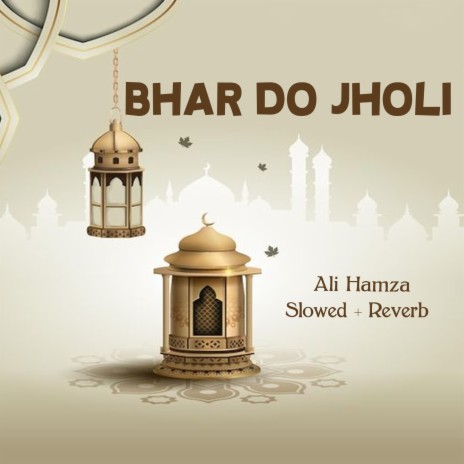 Bhar Do Jholi Lofi | Boomplay Music