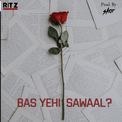 Bas Yehi Sawaal (feat. Ritz) | Boomplay Music