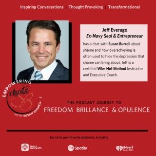 Susan chats with business entrepreneur and ex-Navy Seal, Jeff Everage