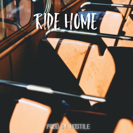 Ride Home | Boomplay Music