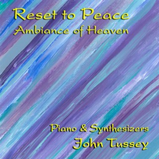 Reset to Peace Ambiance of Heaven