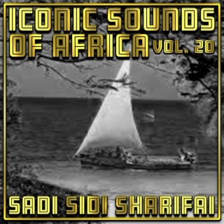 Iconic Sounds of Africa Vol, 20