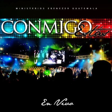 Conmigo Estás (En Vivo) | Boomplay Music