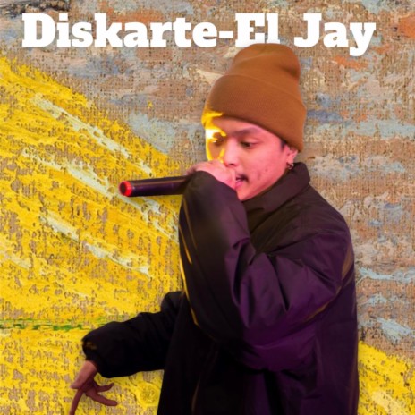 Diskarte ft. El Jay | Boomplay Music