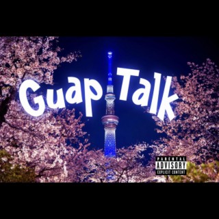 Guap Talk