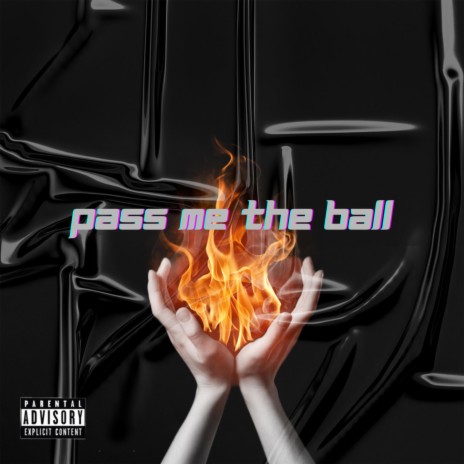 Pass Me The Ball