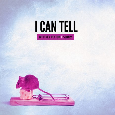 I Can Tell ft. Seanzy | Boomplay Music