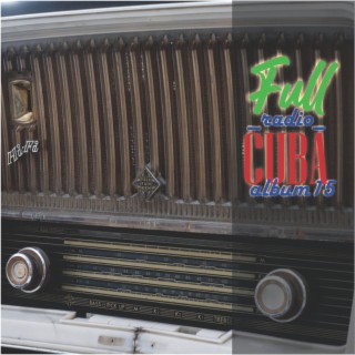 Full Radio Cuba (Album 15)
