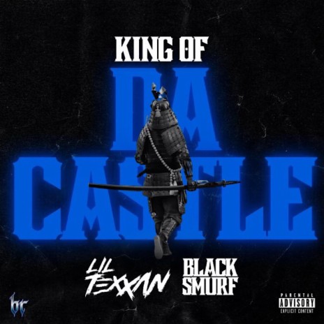 King Of Da Castle ft. Black Smurf | Boomplay Music