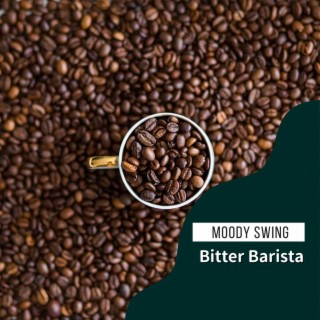 Bitter Barista