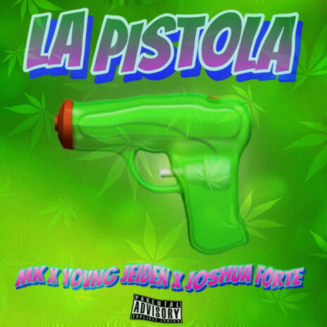 LA PISTOLA ft. MAIKOL KORLEONE & JOSHUA FORTE | Boomplay Music