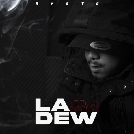 La Dew #4 | Boomplay Music