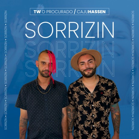 Sorrizin ft. TW O PROCURADO | Boomplay Music