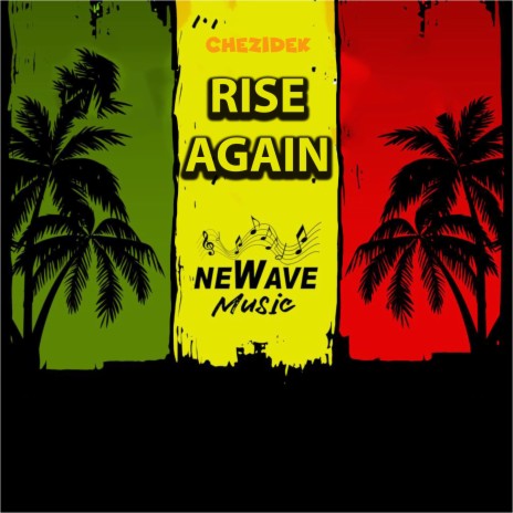 Rise Again ft. Chezidek | Boomplay Music