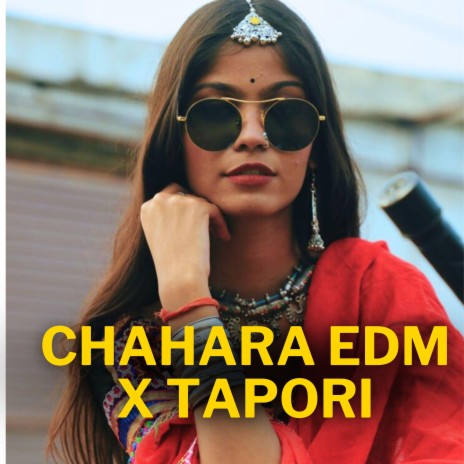 Chahara Edm X Tapori | Boomplay Music