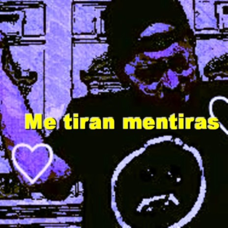 Me Tiran Mentiras ft. MFS & unlimetedwifi | Boomplay Music