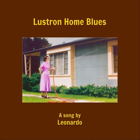 Lustron Home Blues | Boomplay Music