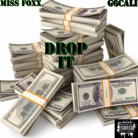 DROP IT ft. G6CALI | Boomplay Music