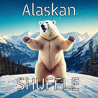 Alaskan SHUFFLE