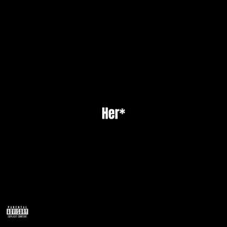 Her*