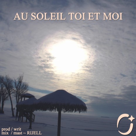 Au Soleil Toi Et Moi ✧ | Boomplay Music